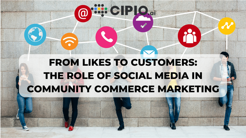The Role of Social Media in Community Commerce Marketing