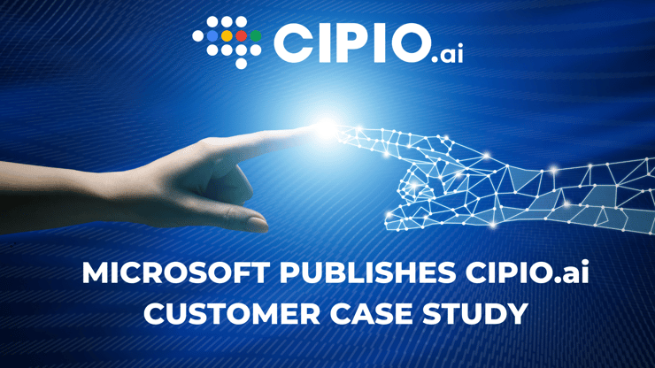 CIPIO.ai Highlighted for Our Work with Microsoft