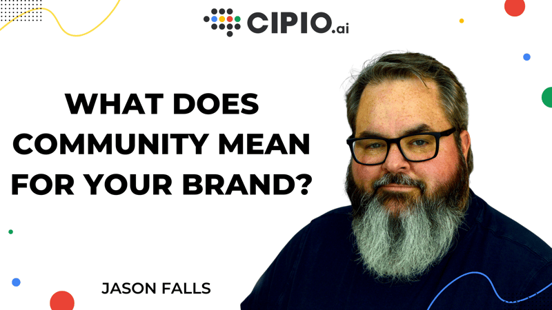 What Does Community Mean To Your Brand?