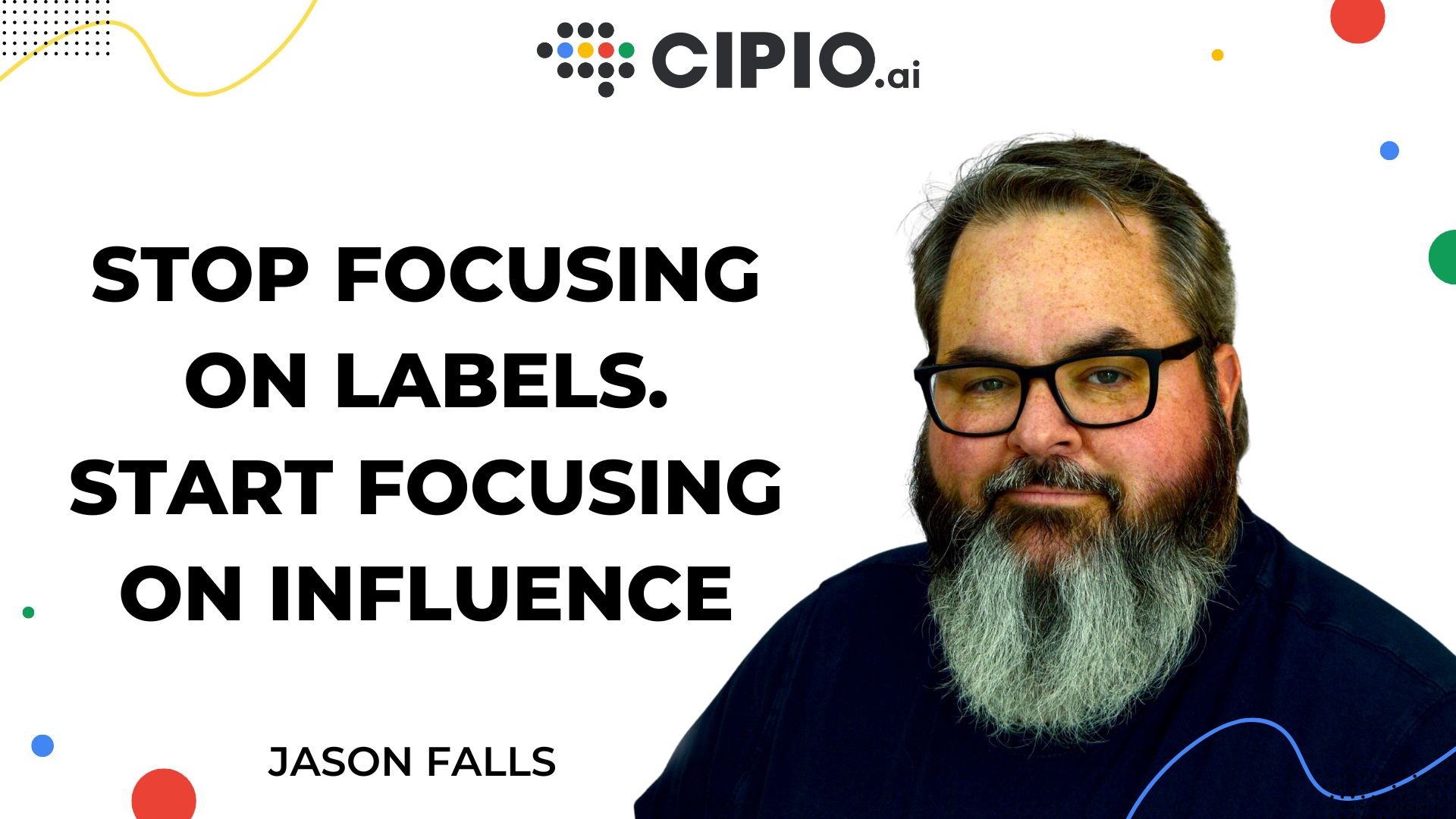 Stop Focusing on Labels. Start Focusing on Influence.